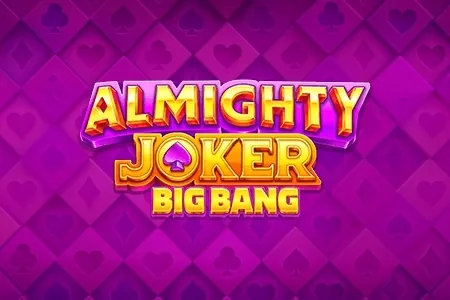 Almighty Joker: Big Bang